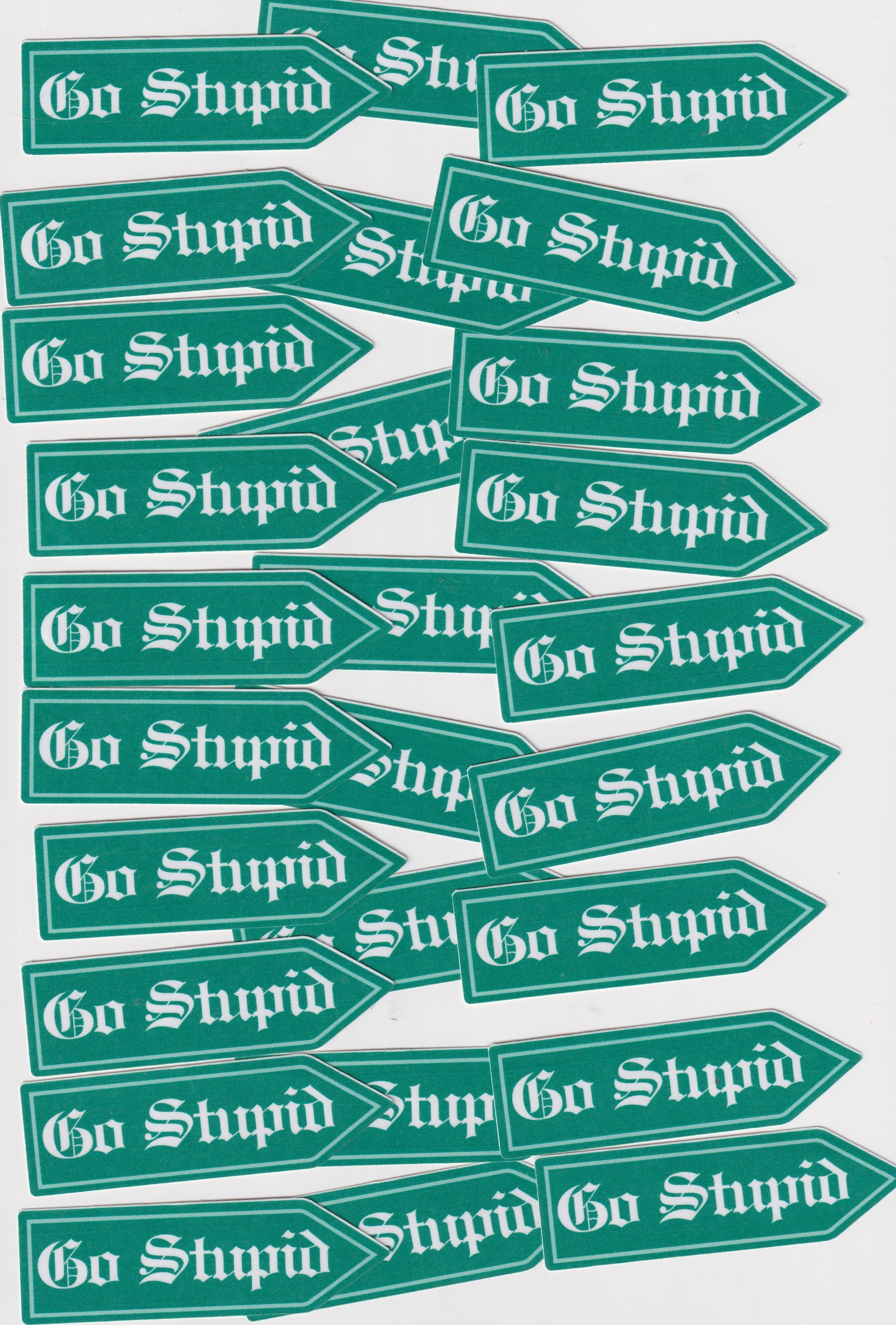 GO STOOPID Sticker