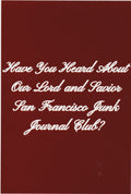 Have You Heard About Our Lord and Savior San Francisco Junk Journal Club? Print